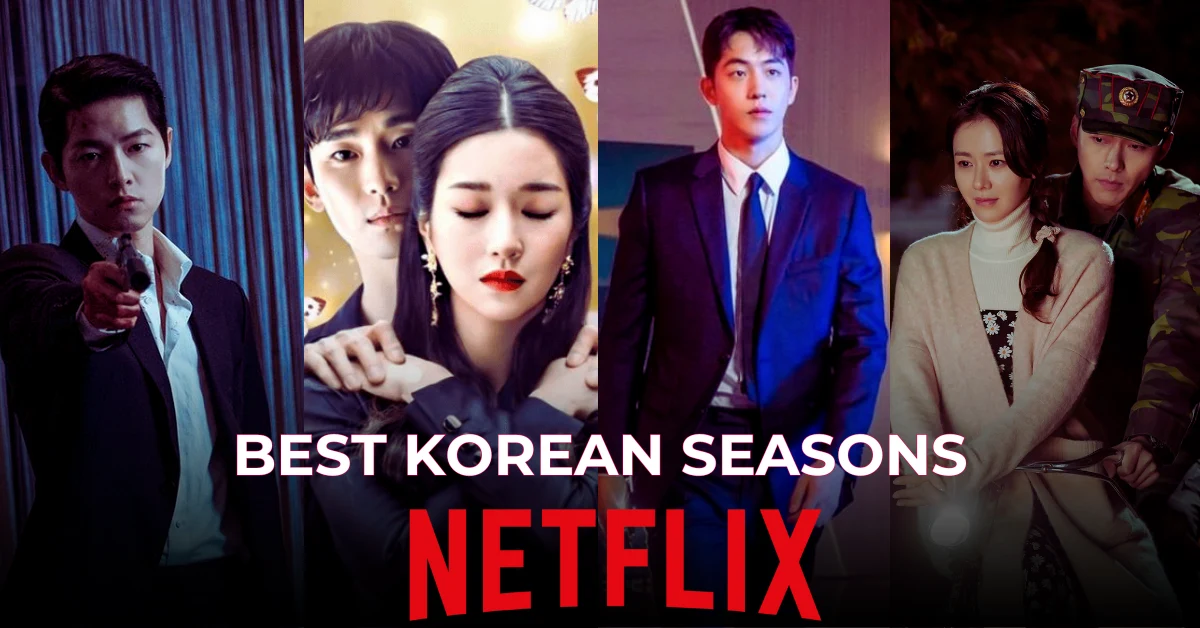 Best Korean Seasons Available on Netflix – 7 Top Choices