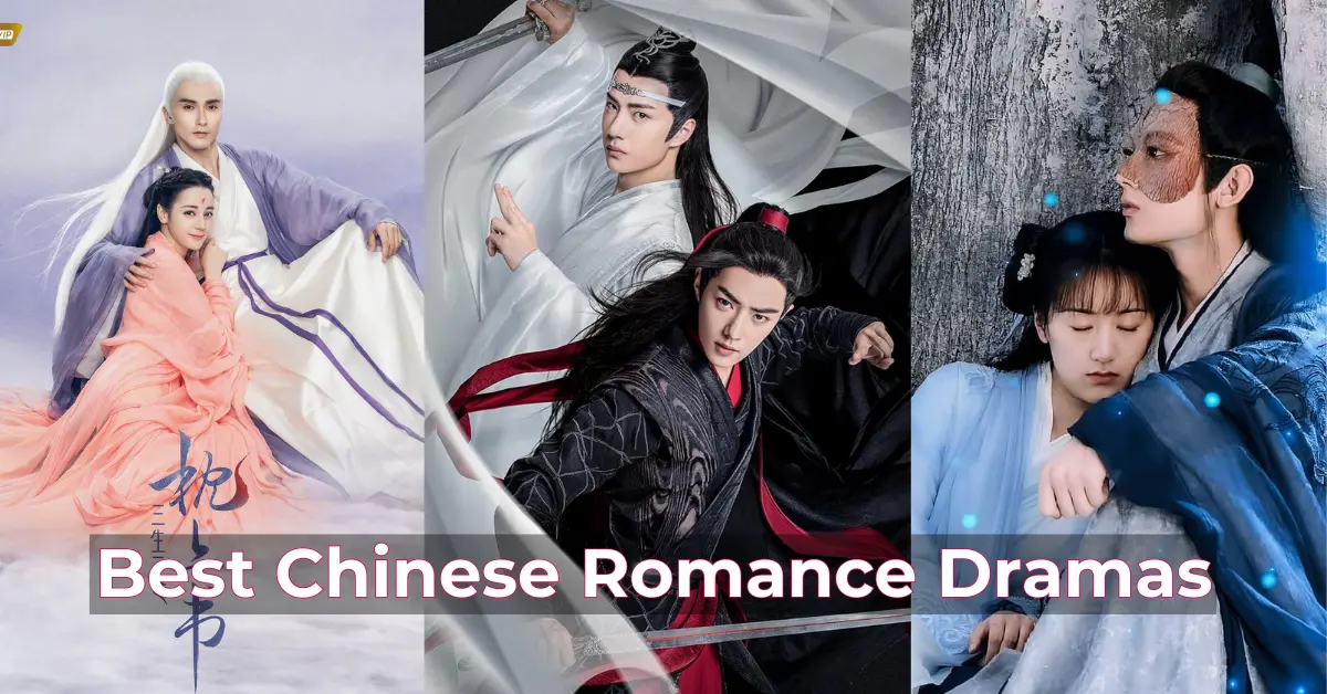 Best Chinese Romance Dramas to Watch in 2024